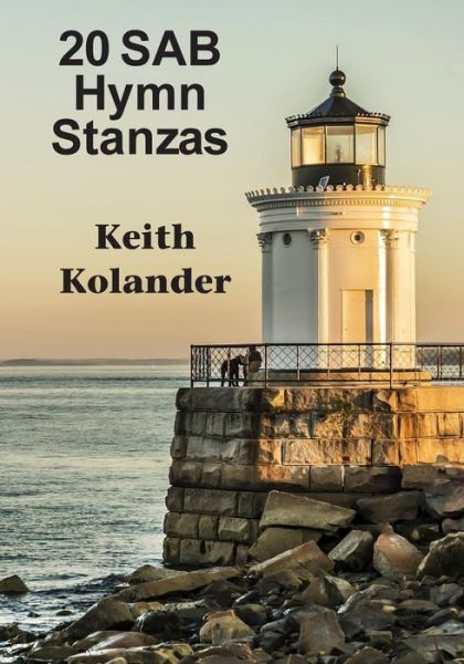 Cover for Keith Kolander · 20 SAB Hymn Stanzas (Paperback Book) (2016)