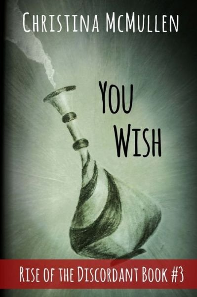 Christina Mcmullen · You Wish (Paperback Book) (2015)