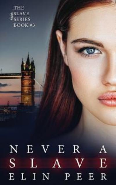 Cover for Elin Peer · Never a Slave (Paperback Book) (2016)