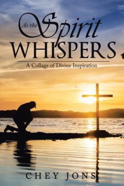 Cover for Chey Jons · As the Spirit Whispers (Paperback Bog) (2017)
