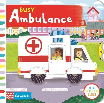 Cover for Campbell Books · Busy Ambulance - Campbell Busy Books (Tavlebog) (2021)