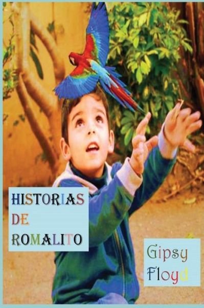 Cover for Gipsy Floyd · Historias de Romalito (Paperback Book) (2016)