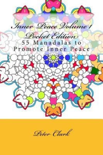 Cover for Peter Clark · Inner Peace Volume 1 Pocket Edition (Paperback Book) (2016)