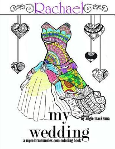 Cover for Angie Mackenna · My Wedding Rachael (Paperback Book) (2016)