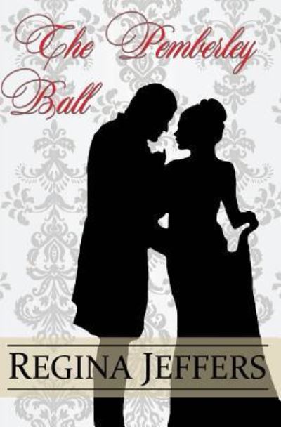 Cover for A Lady · The Pemberley Ball (Pocketbok) (2016)