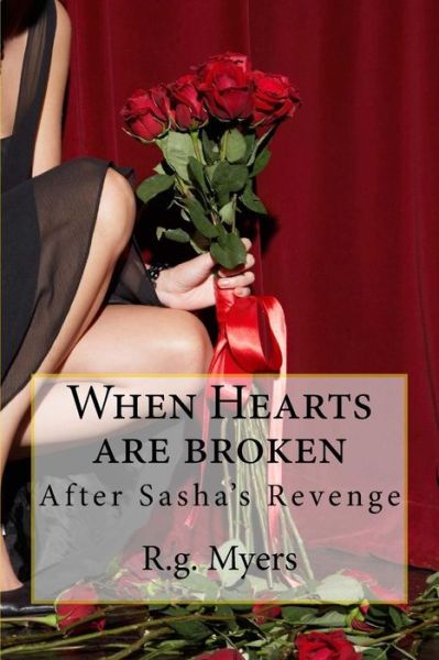 Cover for R G Myers · When Hearts are broken (Paperback Book) (2016)