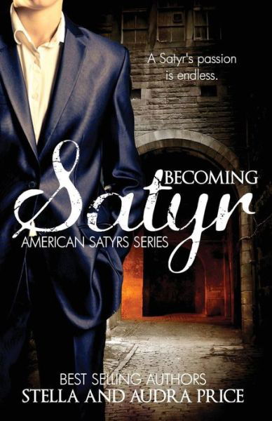 Cover for Audra Price · Becoming Satyr (Paperback Book) (2016)