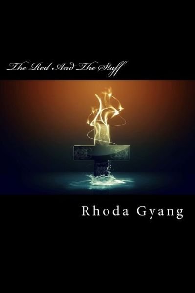 Cover for Rhoda Gyang · The Rod And The Staff (Paperback Book) (2017)