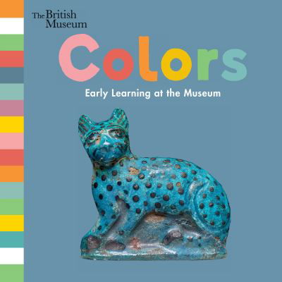 Colors Early Learning at the Museum - Nosy Crow - Libros - Nosy Crow - 9781536202694 - 31 de diciembre de 2018