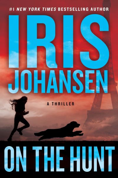 Cover for Iris Johansen · On the Hunt (Book) (2024)