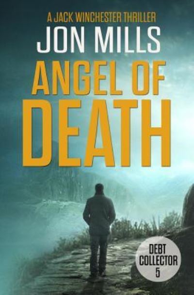 Cover for Jon Mills · Debt Collector - Angel of Death (Paperback Book) (2016)