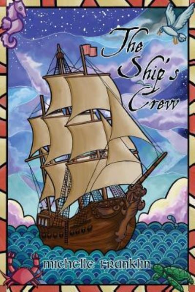 Cover for Michelle Franklin · The Ship's Crew (Paperback Book) (2016)