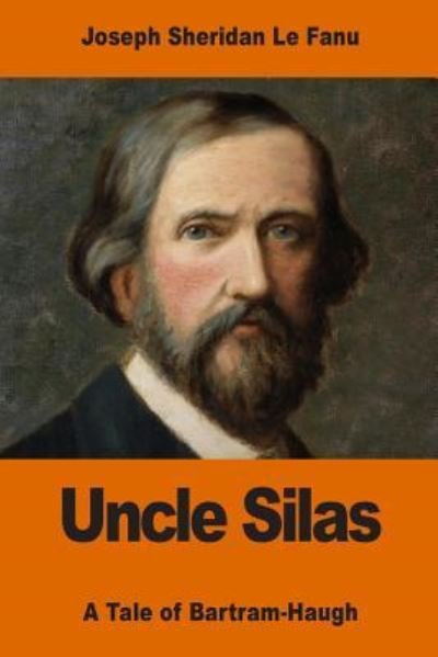 Cover for Joseph Sheridan Le Fanu · Uncle Silas (Paperback Book) (2017)
