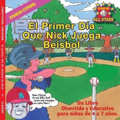 Cover for Kevin Christofora · Spanish Nick's Very First Day of Baseball in Spanish (Taschenbuch) (2017)