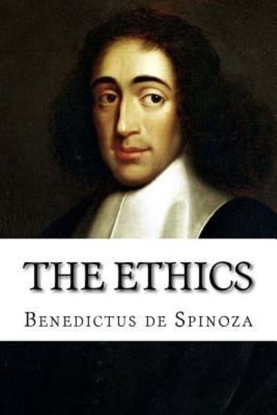 Cover for Benedictus De Spinoza · The Ethics (Paperback Bog) (2017)