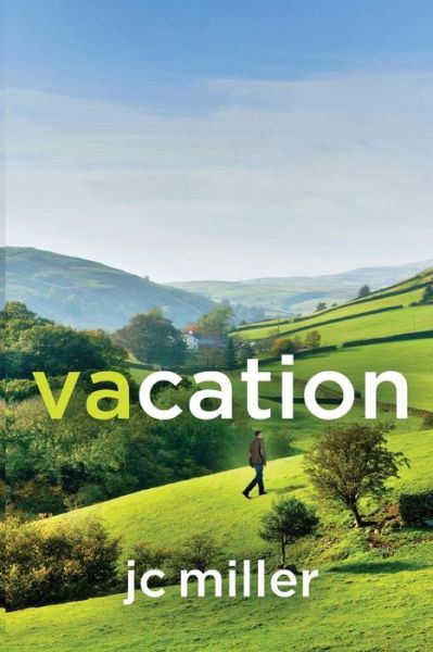 Cover for Jc Miller · Vacation (Paperback Book) (2017)