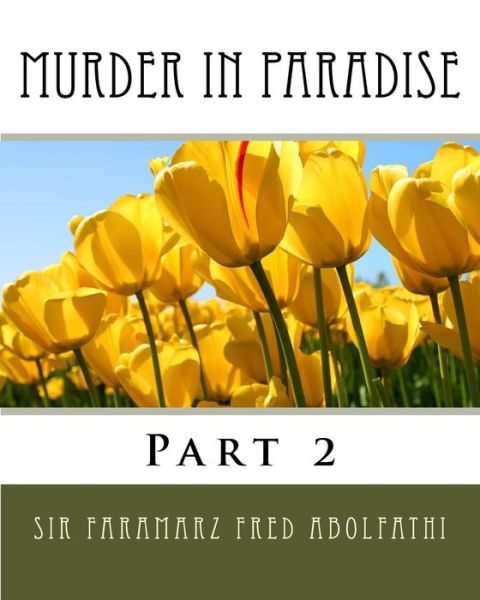 Cover for Sir Faramarz Fred Abolfathi · Murder in Paradise (Paperback Book) (2017)