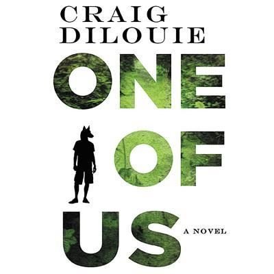 One of Us - Craig Dilouie - Musiikki - Hachette Book Group - 9781549172694 - tiistai 17. heinäkuuta 2018