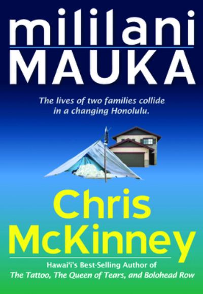 Cover for Chris McKinney · Mililani Mauka (Book) (2009)