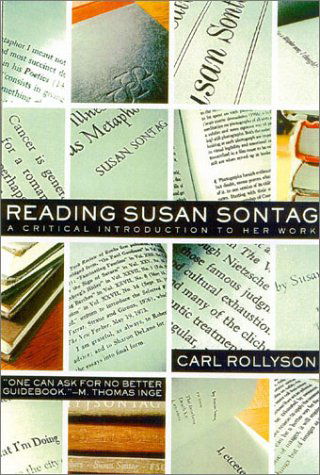 Cover for Carl Rollyson · Reading Susan Sontag: A Critical Introduction to Her Work (Paperback Book) (2002)