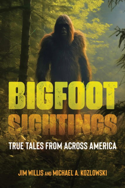 Cover for Jim Willis · Bigfoot Sightings: True Encounters (Paperback Book) (2025)