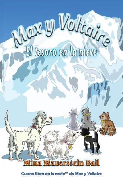 Cover for Mina Mauerstein Bail · Max y Voltaire (TM) El tesoro en la nieve (Paperback Book) (2020)