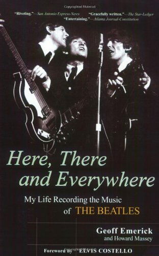 Here, There and Everywhere - Howard Massey - Books - Gotham - 9781592402694 - March 1, 2007