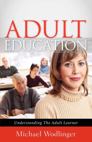 Cover for Michael Wodlinger · Adult Education (Paperback Book) (2007)