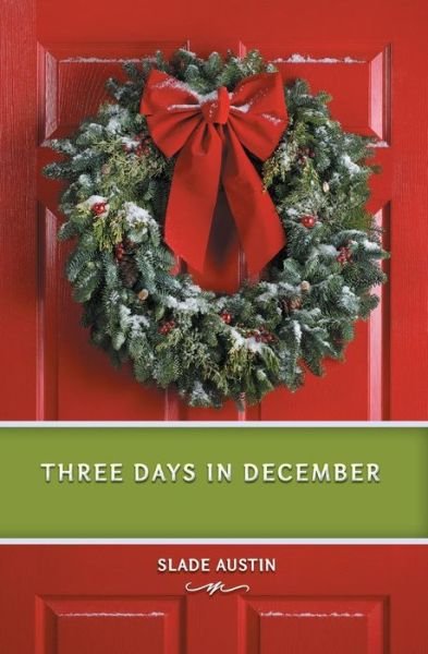 Cover for Slade Austin · Three Days in December (Paperback Book) (2016)
