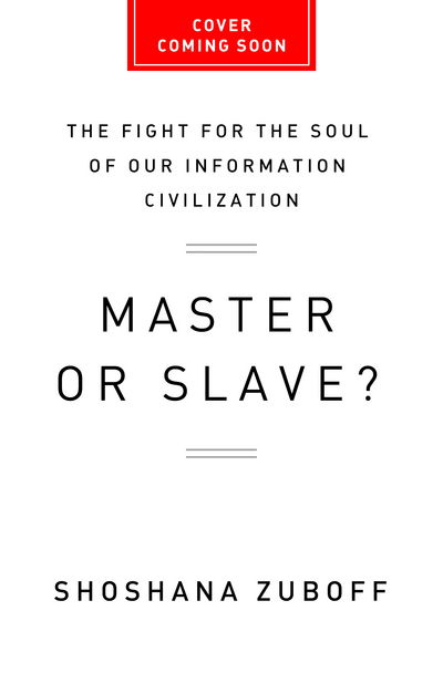 The Age of Surveillance Capitalism: The Fight for a Human Future at the New Frontier of Power - Shoshana Zuboff - Bøger - INGRAM PUBLISHER SERVICES US - 9781610395694 - 15. januar 2019