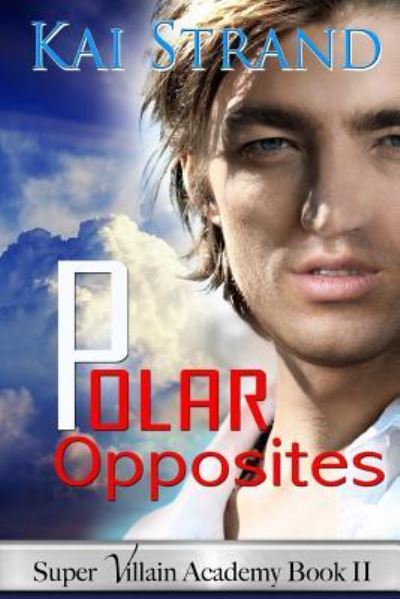 Cover for Kai Strand · Polar Opposites (Paperback Book) (2016)