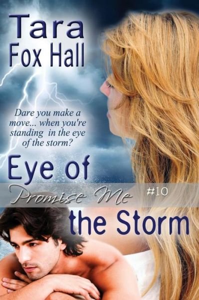 Cover for Tara Fox Hall · Eye of the Storm (Paperback Book) (2014)