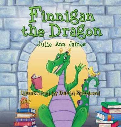 Cover for Julie Ann James · Finnigan the Dragon (Hardcover Book) (2015)