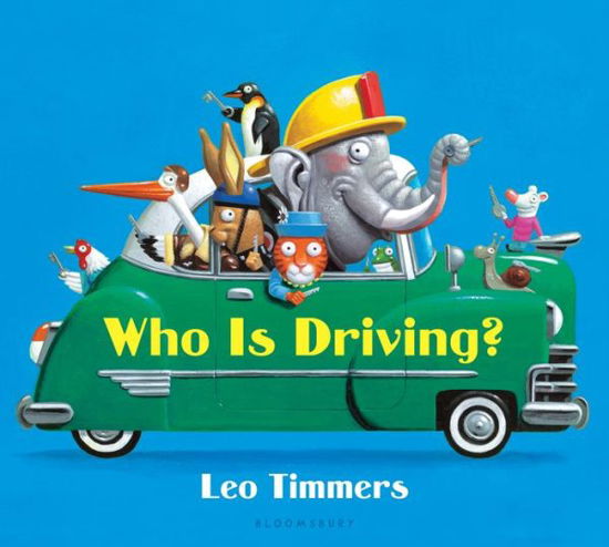 Cover for Leo Timmers · Who is Driving? (Paperback Bog) (2014)