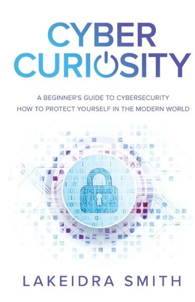 Cover for Lakeidra Smith · Cyber Curiosity (Paperback Book) (2021)