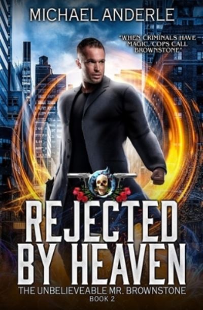 Cover for Michael Anderle · Rejected By Heaven (Paperback Book) (2018)