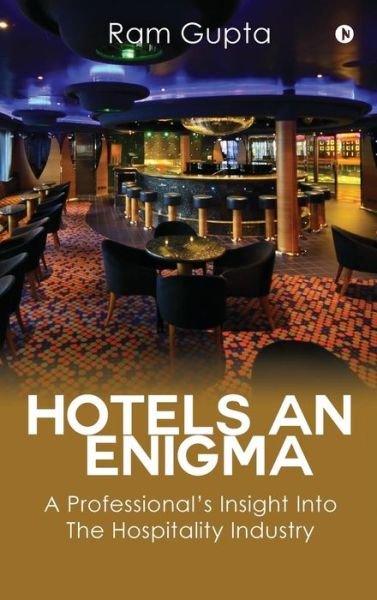 Cover for Gupta Ram · Hotels an Enigma (Inbunden Bok) (2018)