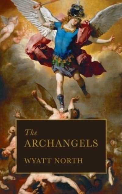 Cover for Wyatt North · Archangels (Innbunden bok) (2020)