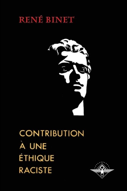 Cover for Ren? Binet · Contribution ? une ?thique raciste (Paperback Book) (2018)