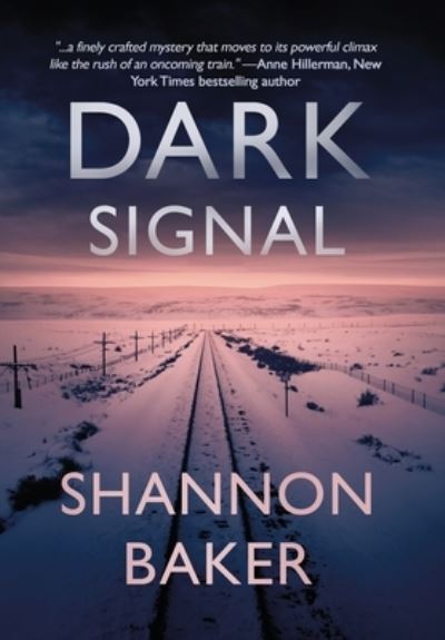 Cover for Shannon Baker · Dark Signal (Hardcover Book) (2020)