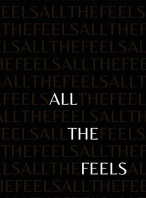 Cover for Avonti Adizahyr · All The Feels (Hardcover bog) (2021)
