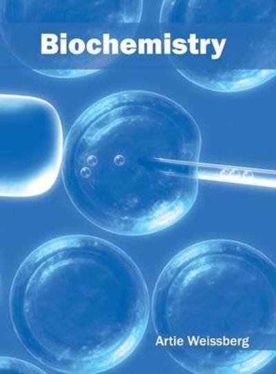Cover for Artie Weissberg · Biochemistry (Inbunden Bok) (2016)