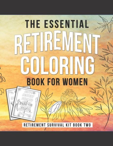 Cover for Kaihko Press · The Essential Retirement Coloring Book for Women (Paperback Book) (2019)