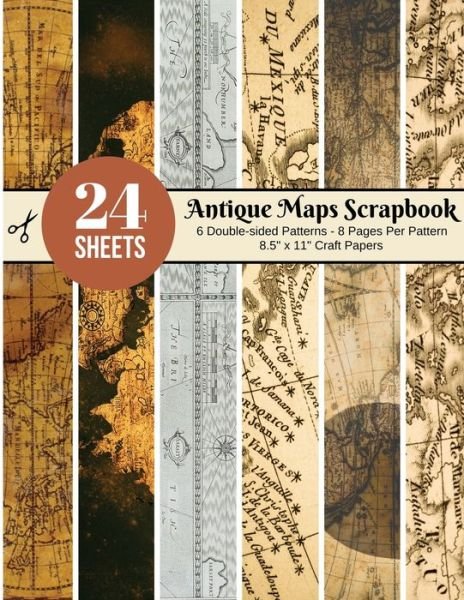 Vintage Maps Scrapbook Paper - 24 Double-sided Craft Patterns - Scrapbooking Around - Bøger - Independently Published - 9781703372694 - 28. oktober 2019