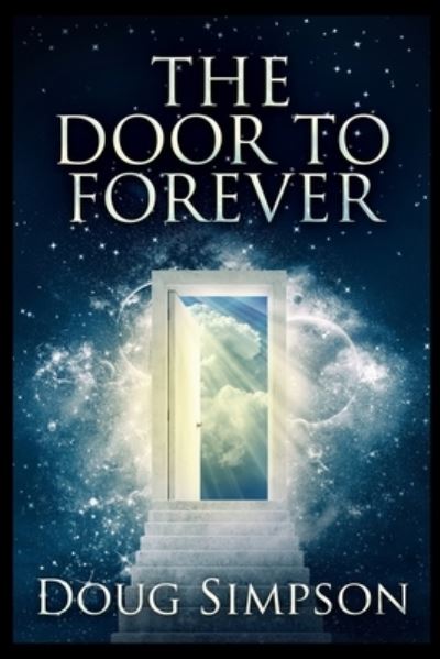 Cover for Doug Simpson · The Door To Forever (Paperback Book) (2021)