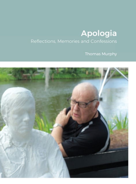 Cover for Thomas Murphy · Apologia (Hardcover Book) (2020)