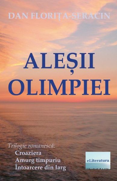 Cover for Dan Florita-Seracin · Alesii Olimpiei (Paperback Book) (2018)