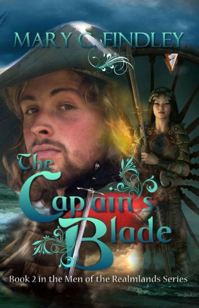 Cover for Mary C Findley · The Captain's Blade (Taschenbuch) (2018)