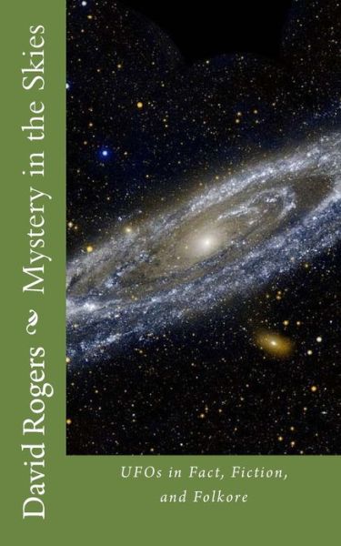 Mystery in the Skies - David Rogers - Books - Createspace Independent Publishing Platf - 9781725660694 - August 14, 2018