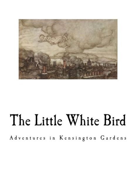 Cover for James Matthew Barrie · The Little White Bird (Paperback Book) (2018)